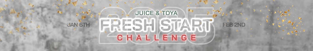 Juice & Toya Banner