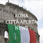 ROMA CITTÀ APERTA NEWS