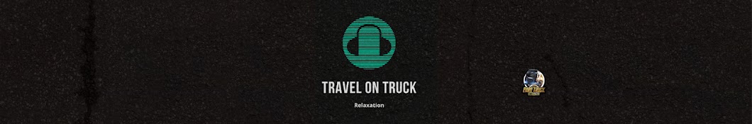 Travel on Truck