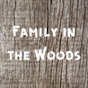 Family In The Woods