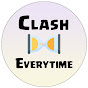 Clash Everytime