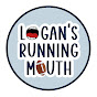 Logan's Running Mouth