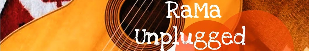 RaMa Unplugged