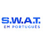 S.W.A.T em Português