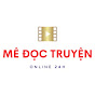 Mê Đọc Truyện Online