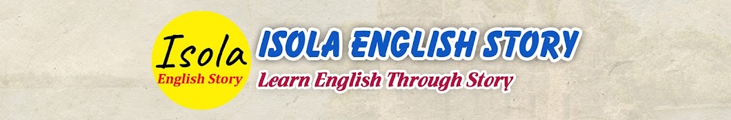 Isola English Story