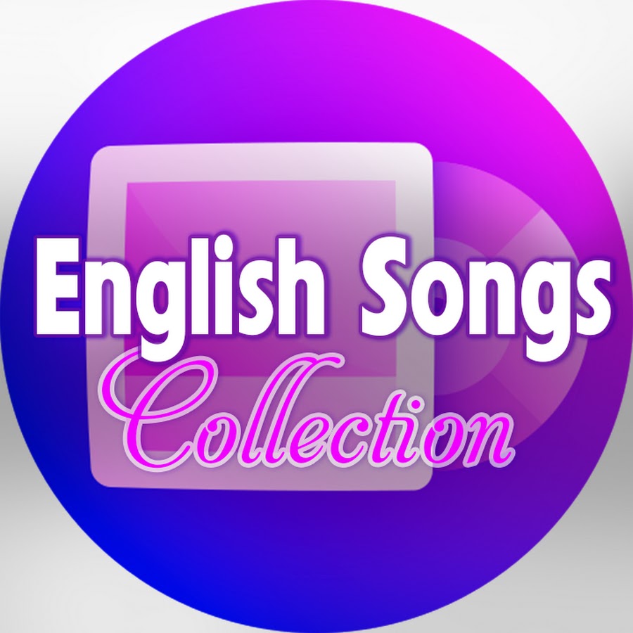 Ready go to ... https://www.youtube.com/channel/UC82PgfxtEbTNbwE3CgGN9hQ [ English Songs Collection]