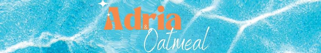 Adria and Oatmeal Banner