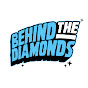 Behind The Diamonds