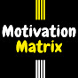 The Motivation Matrix