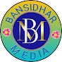 Bansidhar Media