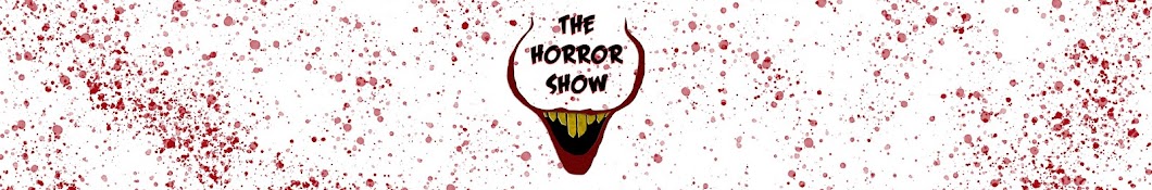The Horror Show Channel Banner