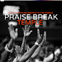 🔥Praise Break Temple🔥