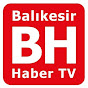 Balıkesir Haber TV