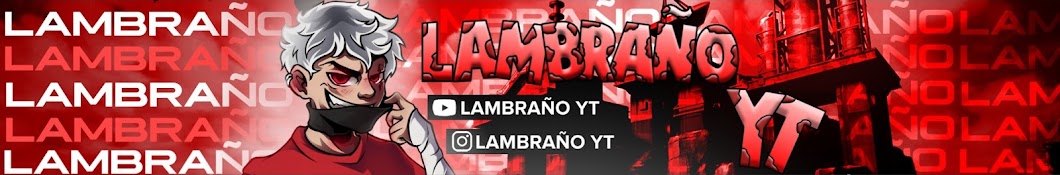 LAMBRAÑO YT Banner