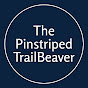 The Pinstriped TrailBeaver