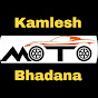 Moto Kamlesh Bhadana