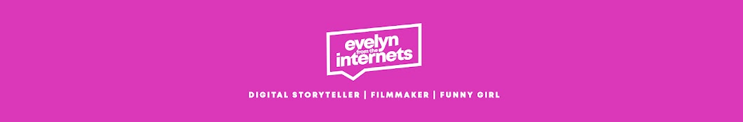 Evelyn From The Internets Banner