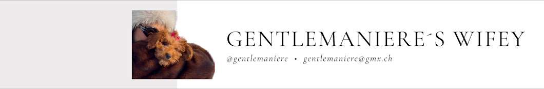 Gentlemaniere´s Wifey