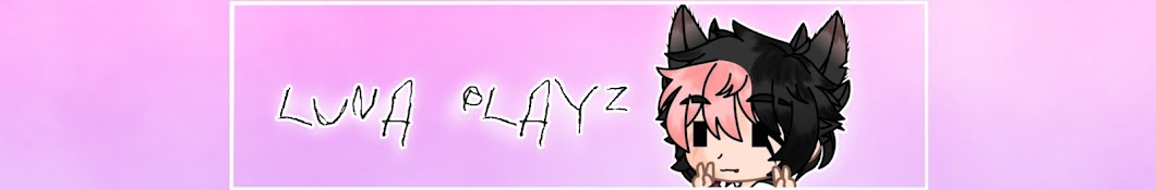 Luna Playz Banner