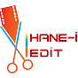 Hane-i Edit