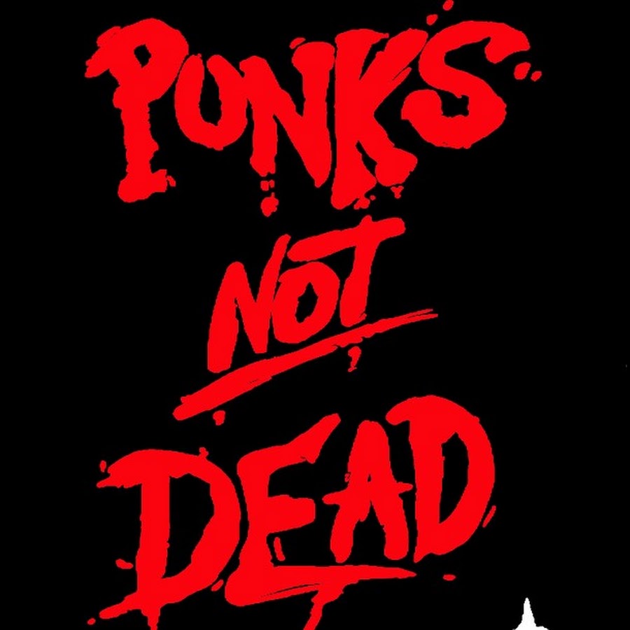 Punks not dead перевод на русский