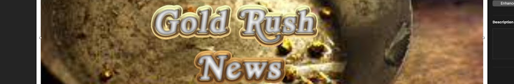 GOLD RUSH NEWS Banner