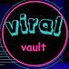 VIRAL VAULT