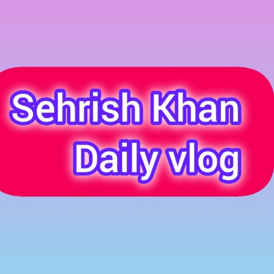 Sehrish khan daily vlog youtube
