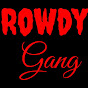 Rowdy Gang