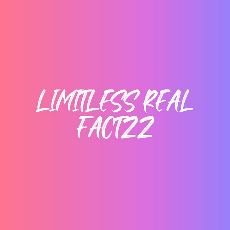 Limitless Real Factzz