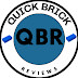 Quick Brick Reviews