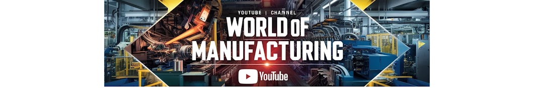 World of Manufacturing