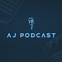 AJ PODCAST