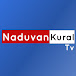 Naduvan Kural TV