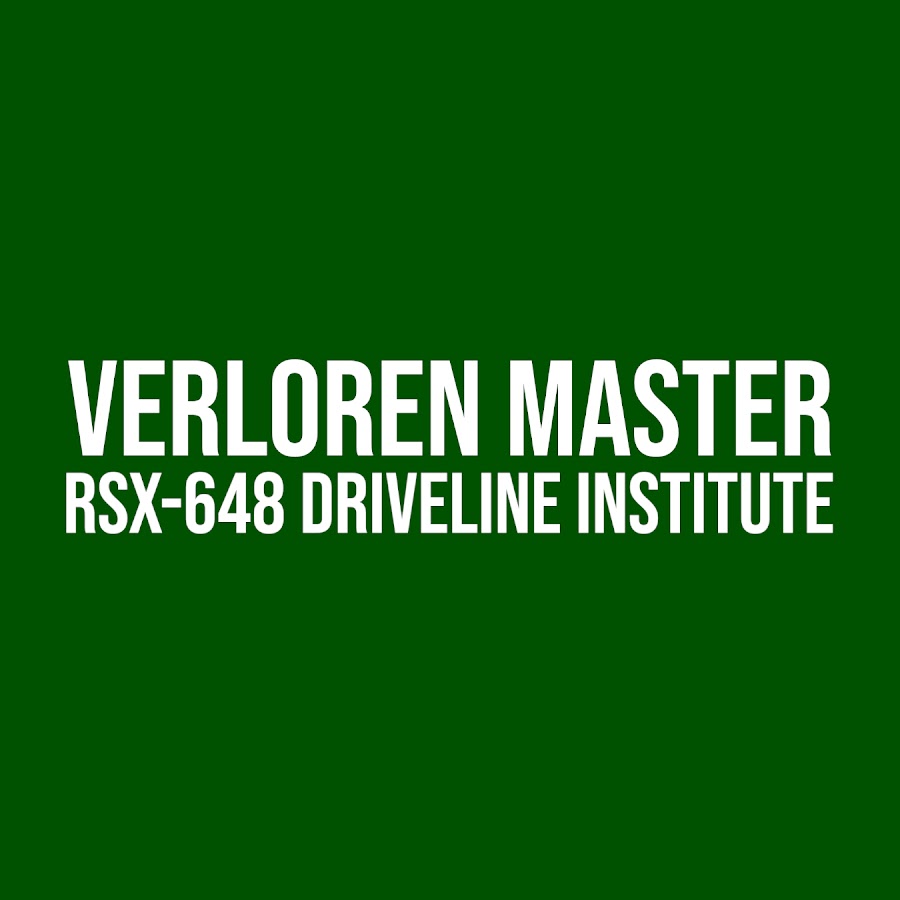Verloren Master / RSX-648 Driveline Institute