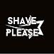 Shave Please 