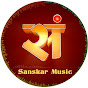 Sanskar Music