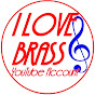 I LOVE BRASS