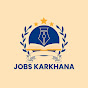 Jobs karkhana