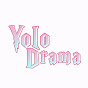 Yolo Drama