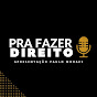 Pra Fazer Direito Podcast