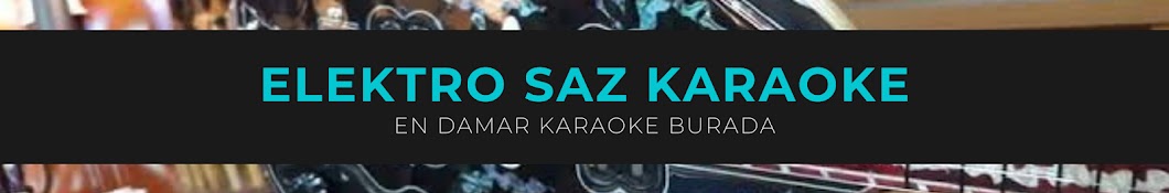 Elektro Saz Karaoke