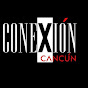 Conexión Cancún