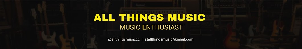 All Things Music