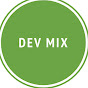 DEV MIX