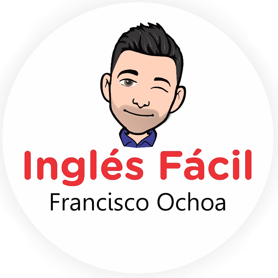 Francisco Ochoa Inglés Fácil @pacho8a_