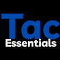 Tac Essentials