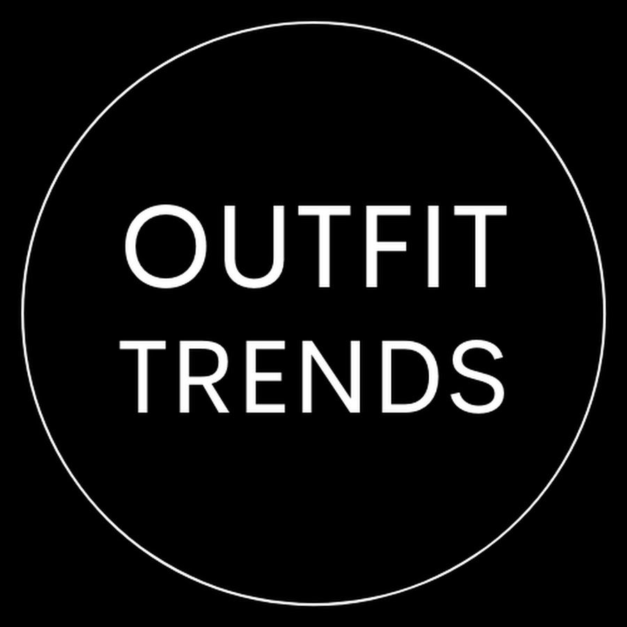 Outfit Trends 