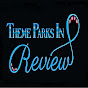 Theme Parks In Review